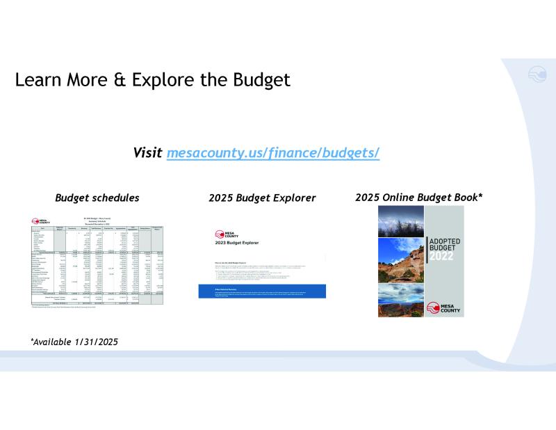 Presentation slide with text reading, "Learn More & Explore the Budget Visit mesacounty.us/finance/budgets/," and images of the web page. 