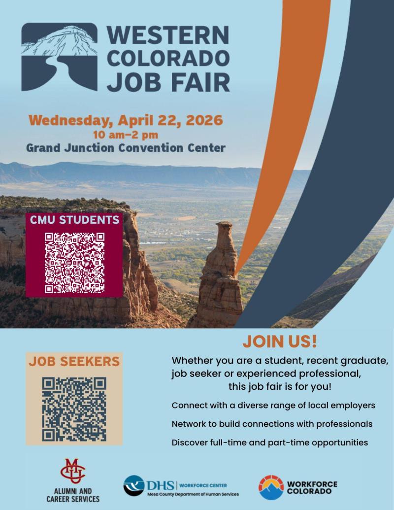 The Western Colorado Job Fair is Wednesday, April 22, 2026, from 10 am to 2 pm at the Grand Junction Convention Center. This event connects students and professionals with local employers for full-time and part-time opportunities. Two QR codes provide registration for CMU students and general job seekers. It is hosted by CMU Alumni and Career Services, Mesa County Workforce Center, and Workforce Colorado.