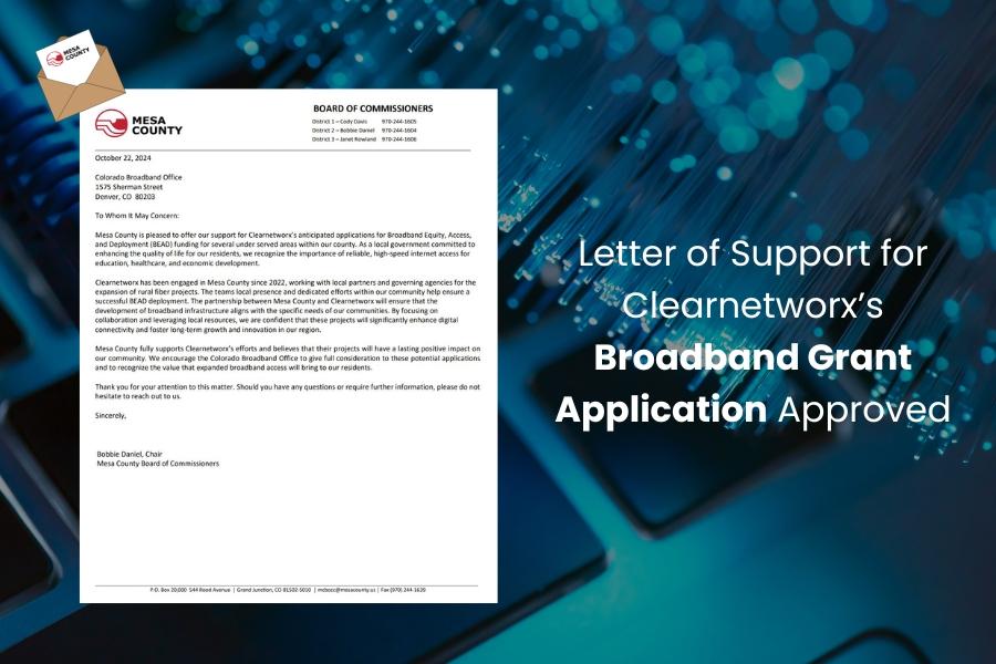 Blue broadband representation with white text reading, "Letter of Support for Clearnetworx’s Broadband Grant Application Approved" and a letter of support. 