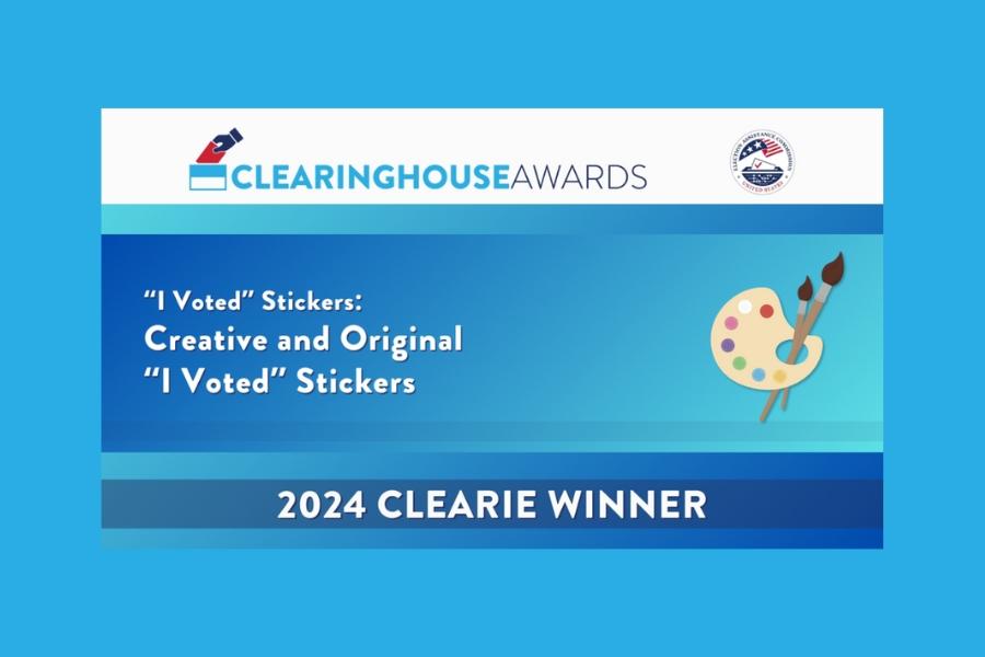 Graphic image announcing a 2024 Clearie Award winner for the category "Creative and Original 'I Voted' Stickers" under the Clearinghouse Awards. The design includes a ballot box icon, a U.S. Elections Assistance Commission seal, and a paint palette with brushes on a blue background.
