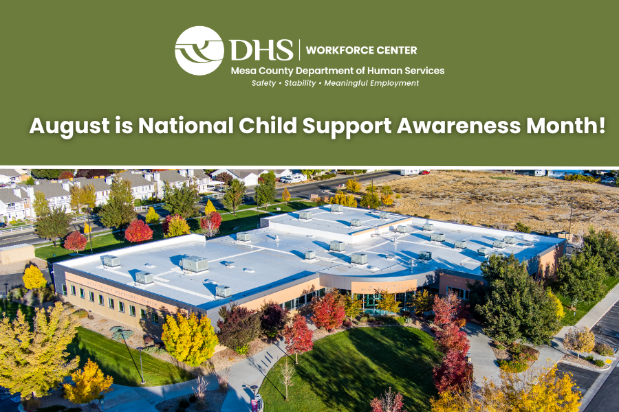 Workforce Center building with child support awareness month text and logo.