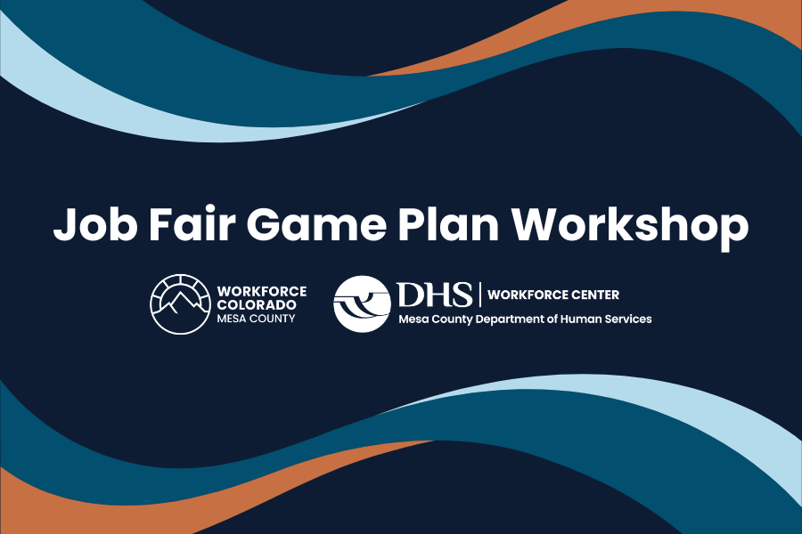 Job Fair Game Plan Workshop with Workforce Colorado and Mesa County Workforce Center logos